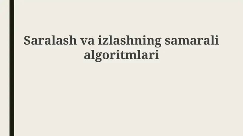 Saralash va Qidiruv algoritmlari
