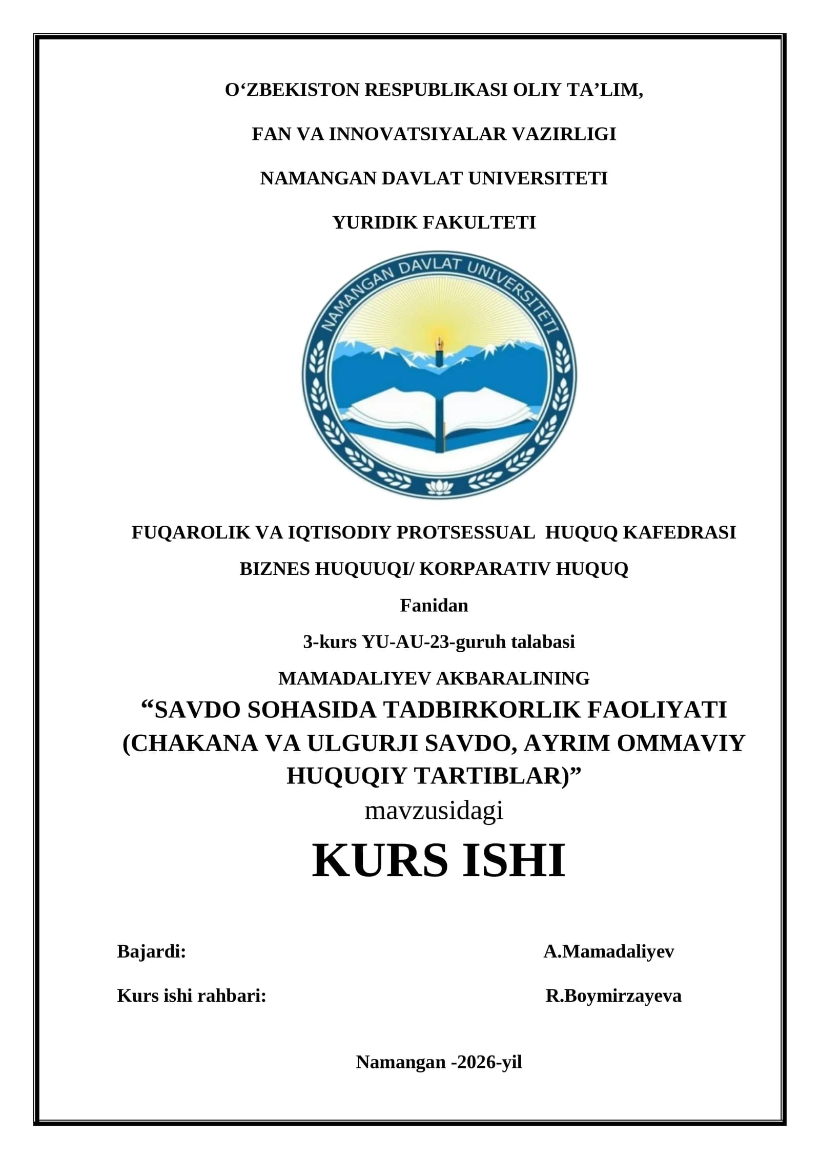 SAVDO SOHASIDA TADBIRKORLIK FAOLIYATI (CHAKANA VA ULGURJI SAVDO, AYRIM OMMAVIY HUQUQIY TARTIBLAR)