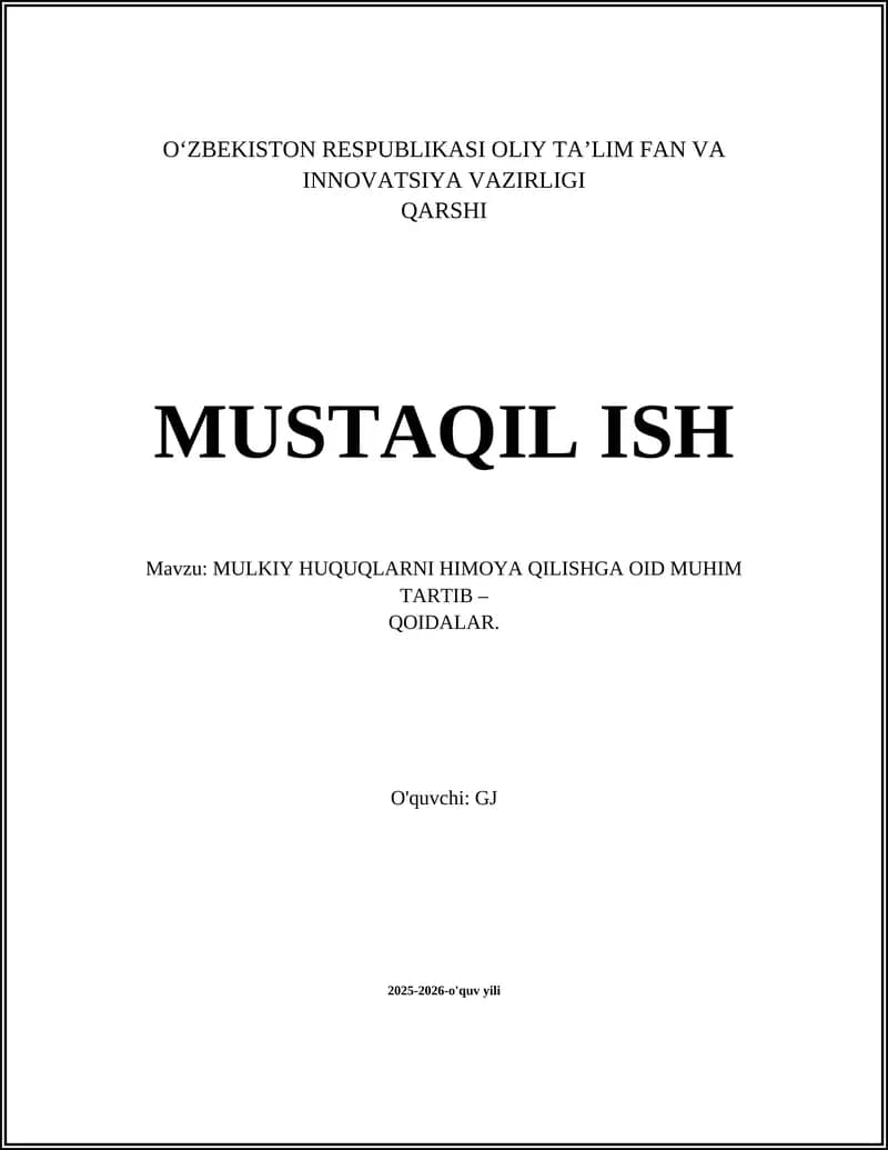 MULKIY HUQUQLARNI HIMOYA QILISHGA OID MUHIM TARTIB – QOIDALAR
