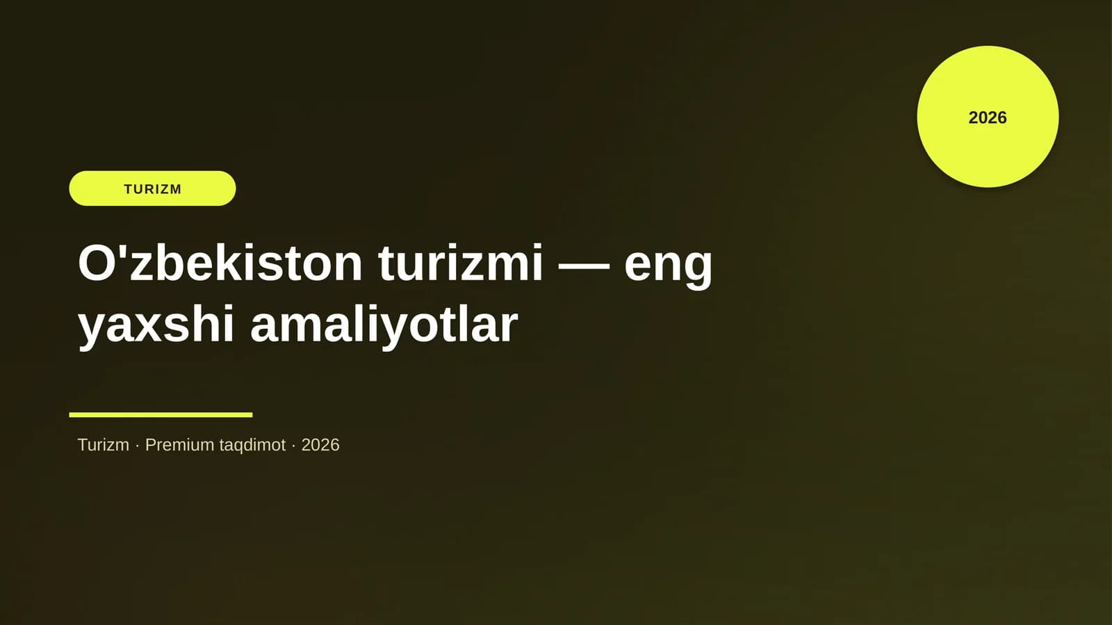 O'zbekiston turizmi — eng yaxshi amaliyotlar