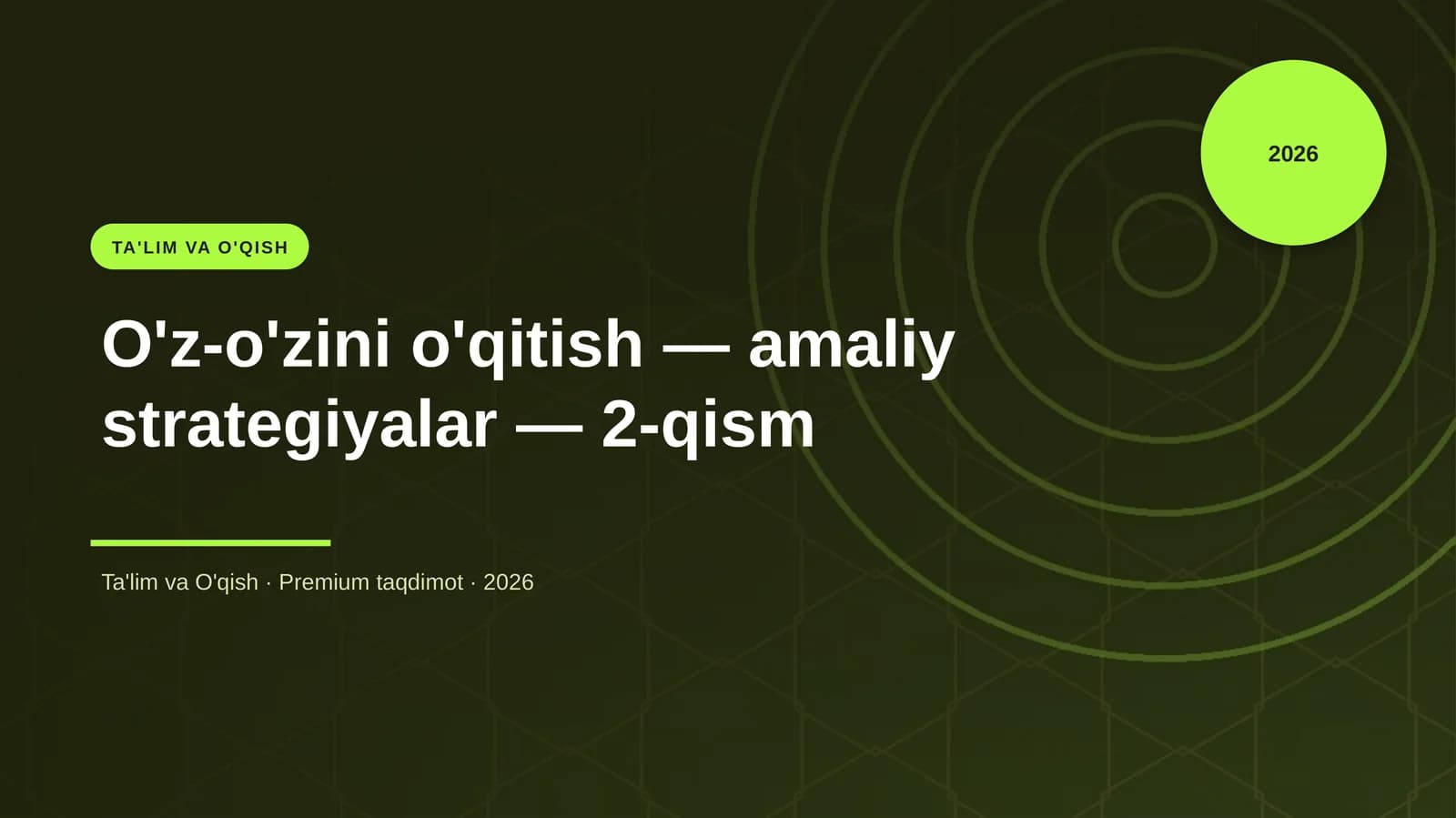 O'z-o'zini o'qitish — amaliy strategiyalar — 2-qism