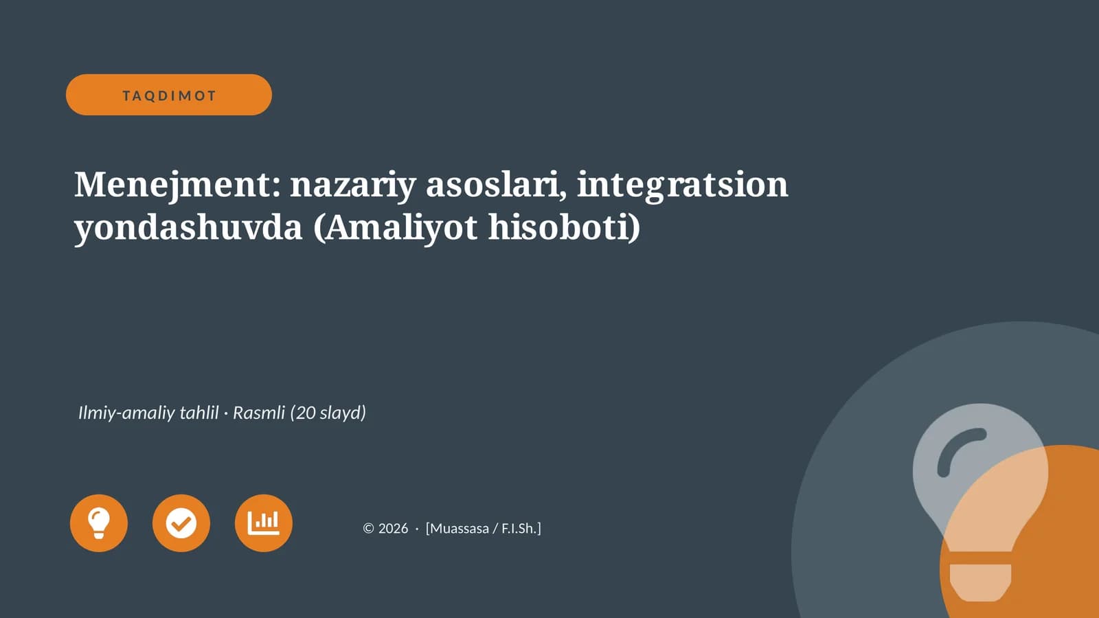 Menejment: nazariy asoslari, integratsion yondashuvda (Amaliyot hisoboti)