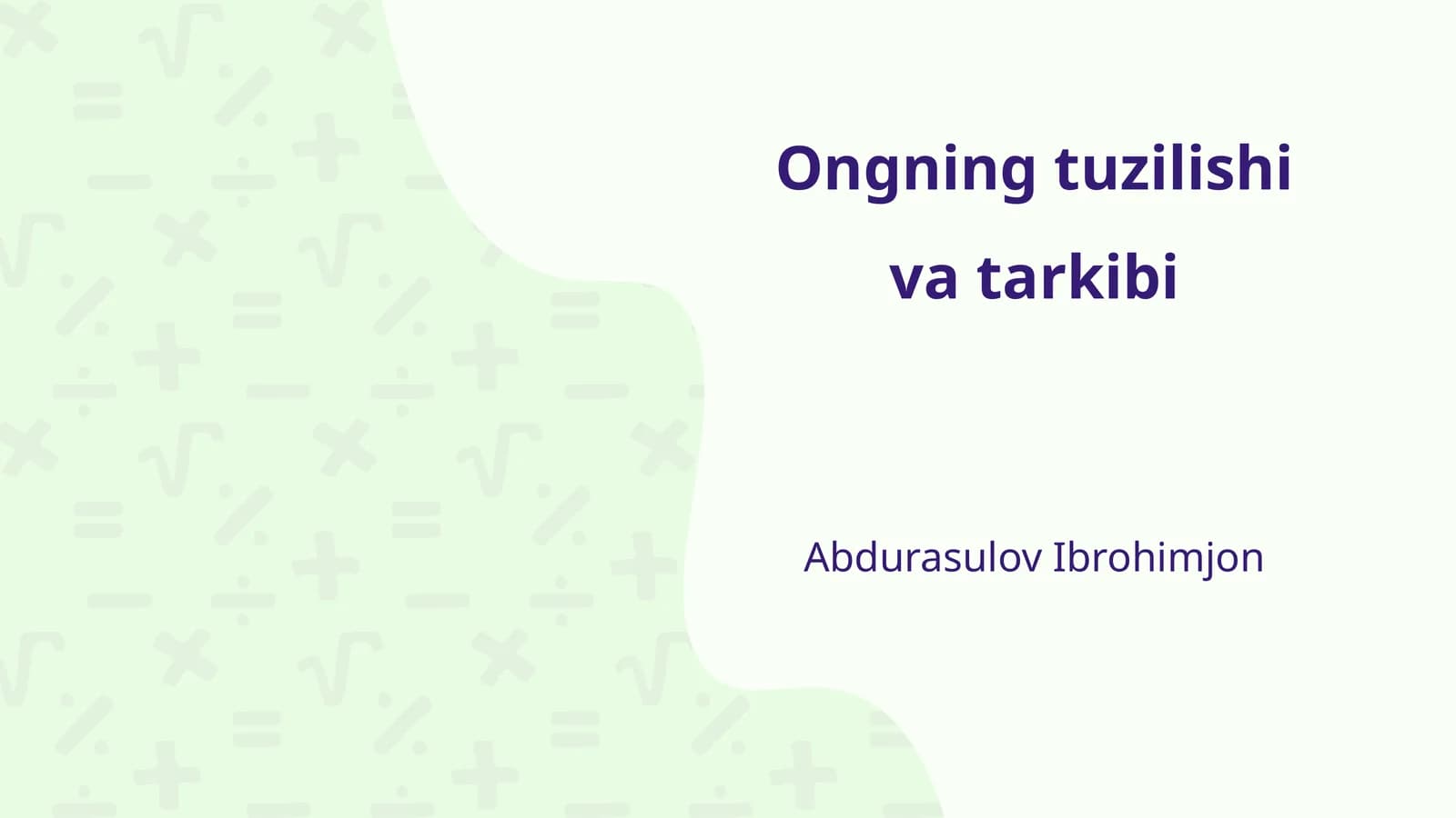 Ongning tuzilishi va tarkibi