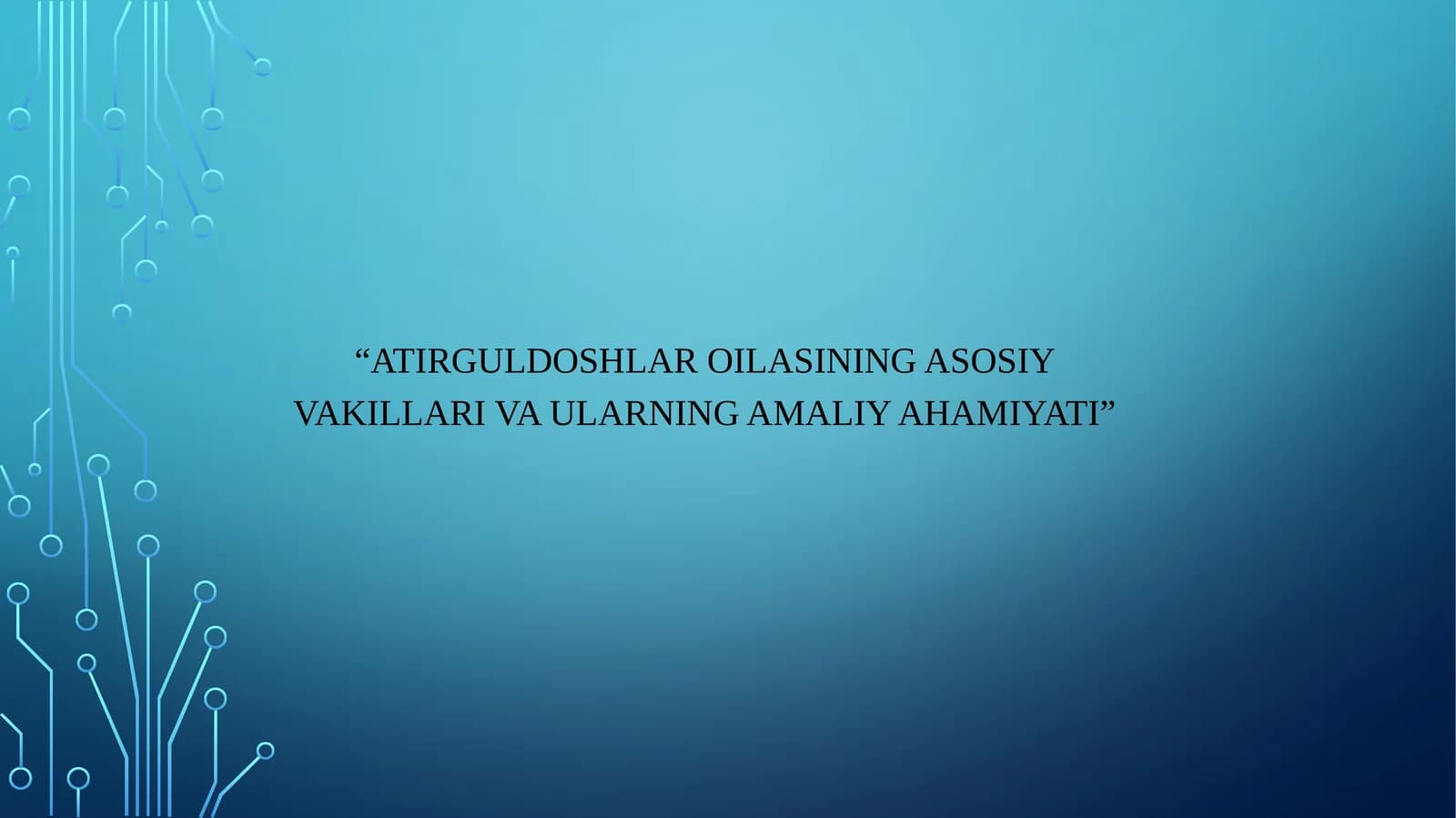 Atirguldoshlar oilasining asosiy vakillari va ularning amaliy ahamiyati