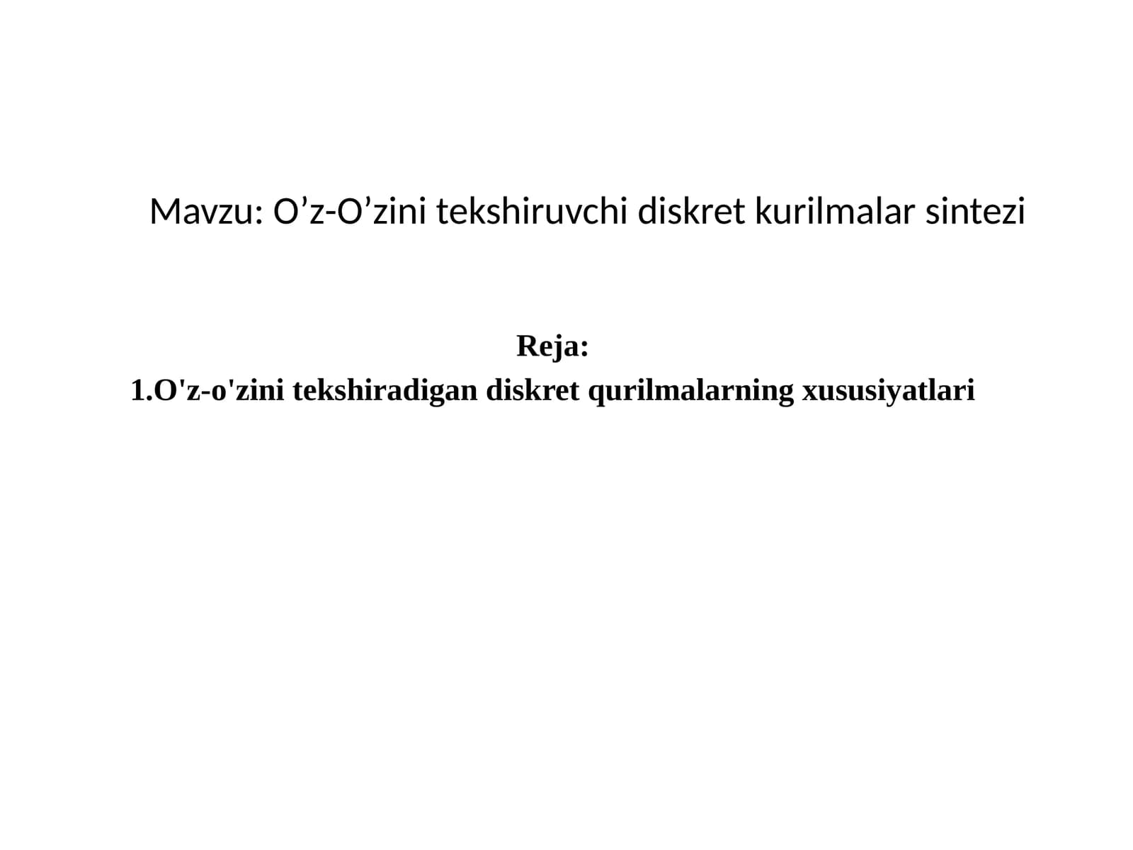 O’z-O’zini tekshiruvchi diskret kurilmalarsintezi