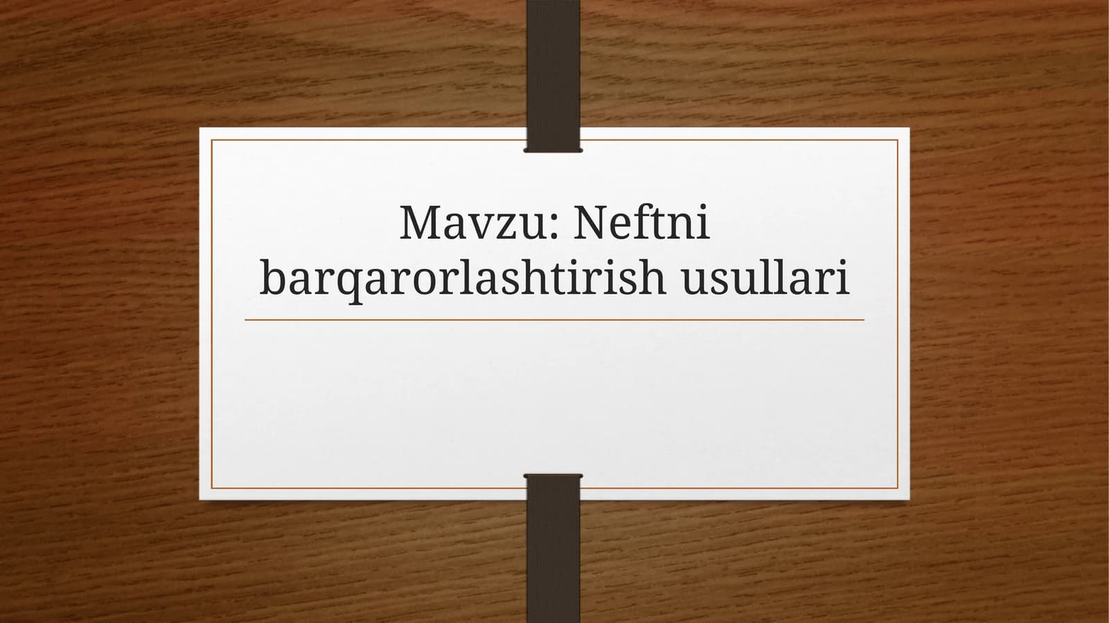 Neftni barqarorlashtirish usullari