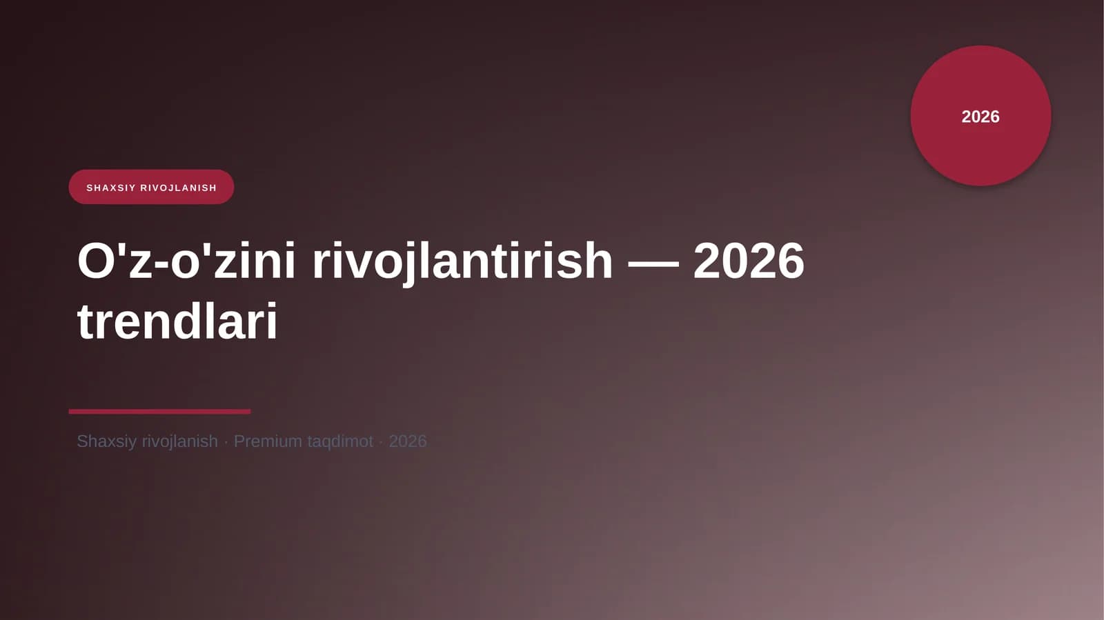 O'z-o'zini rivojlantirish — 2026 trendlari