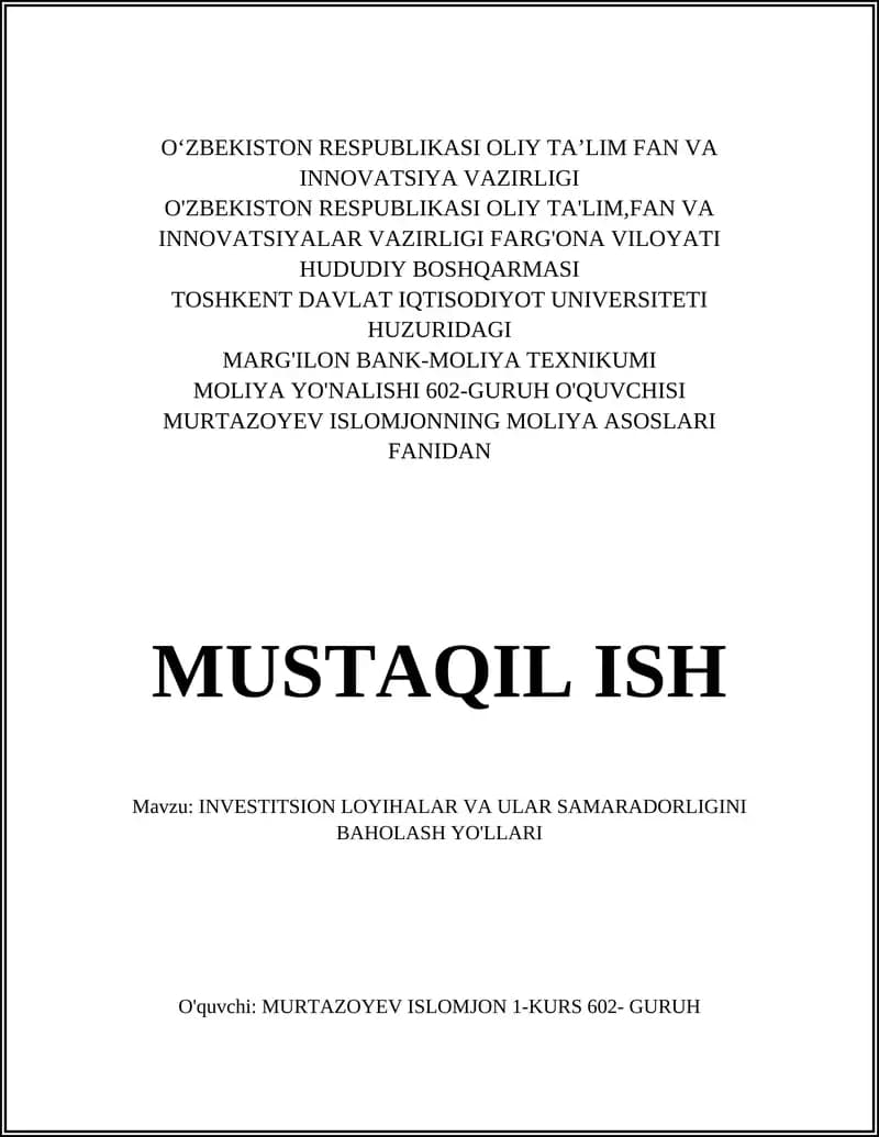 INVESTITSION LOYIHALAR VA ULAR SAMARADORLIGINI BAHOLASH YO'LLARI