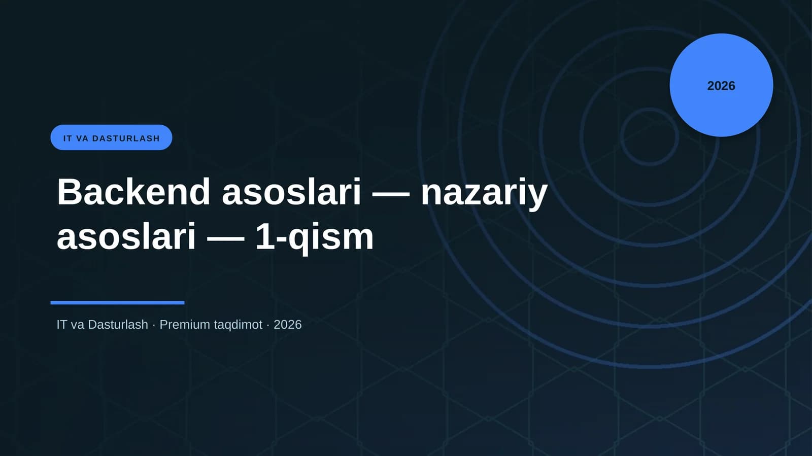 Backend asoslari — nazariy asoslari — 1-qism