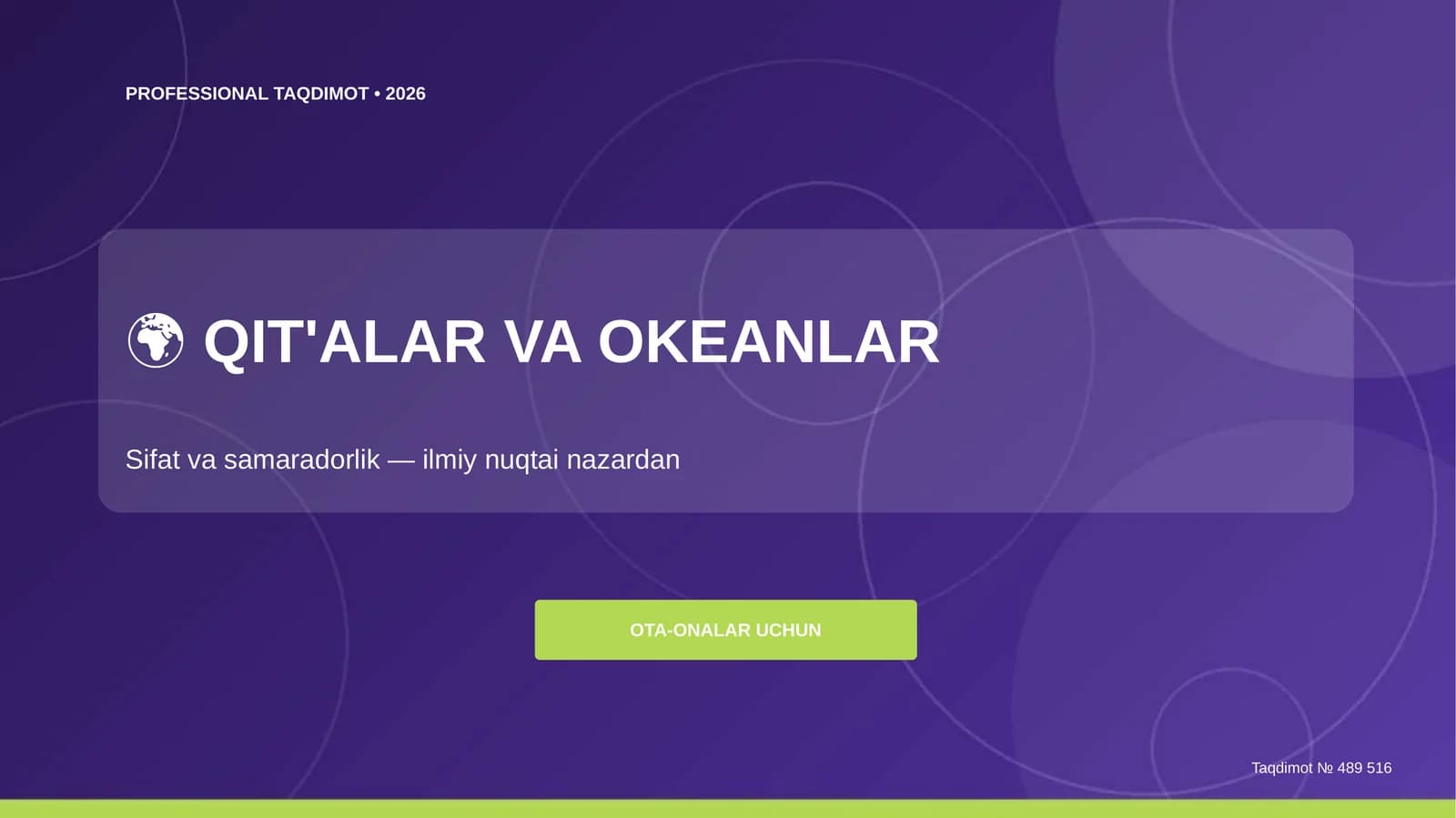 Qit'alar va Okeanlar: Sifat va Samaradorlik