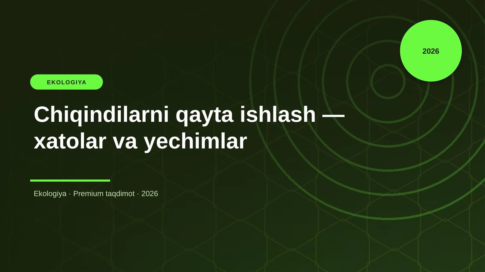 Chiqindilarni qayta ishlash — xatolar va yechimlar