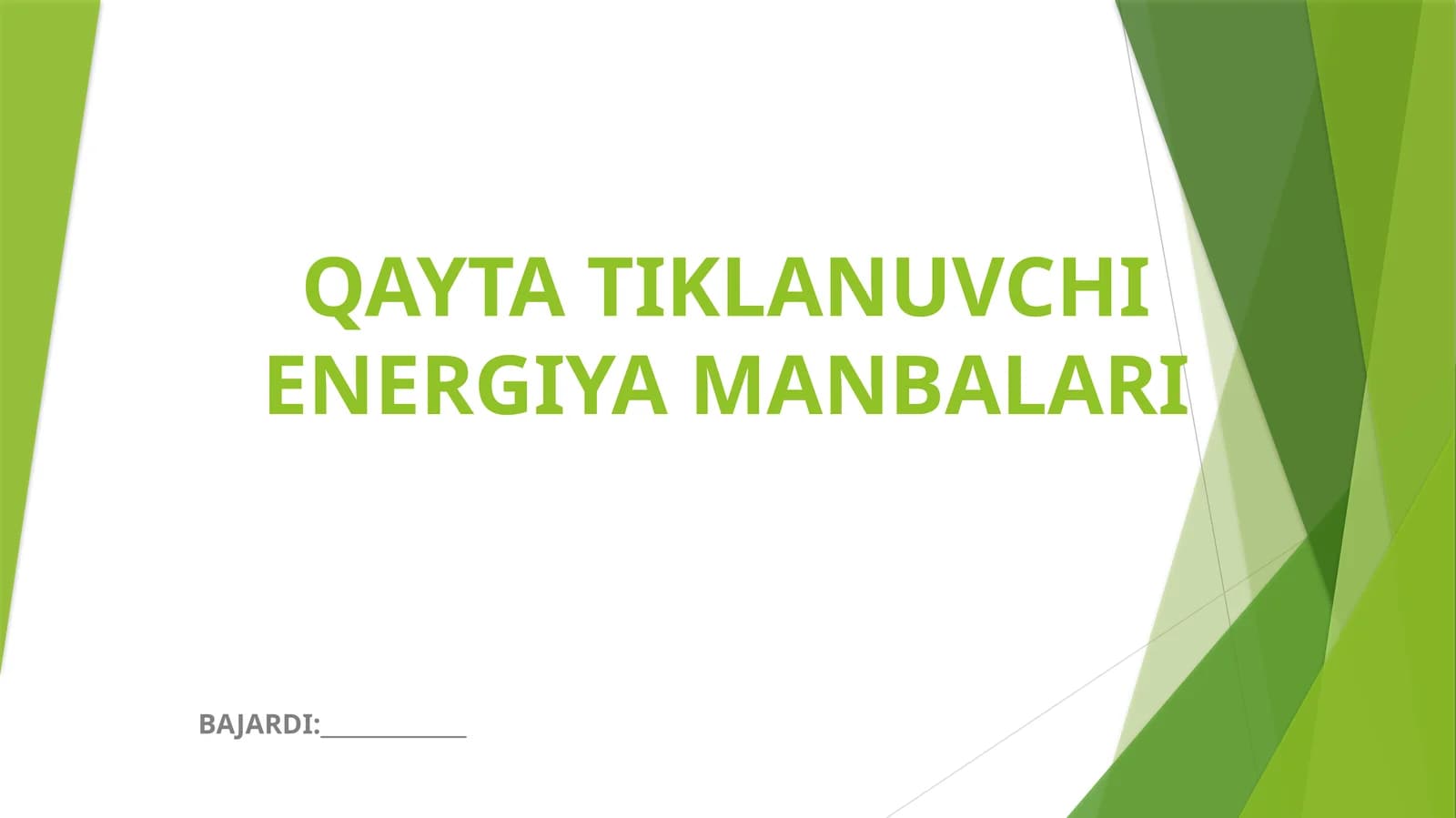 QAYTA TIKLANUVCHI ENERGIYA MANBALARI