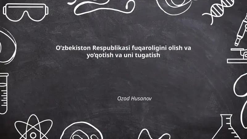 O’zbekiston Respublikasi fuqaroligini olish va yo’qotish va uni tugatish