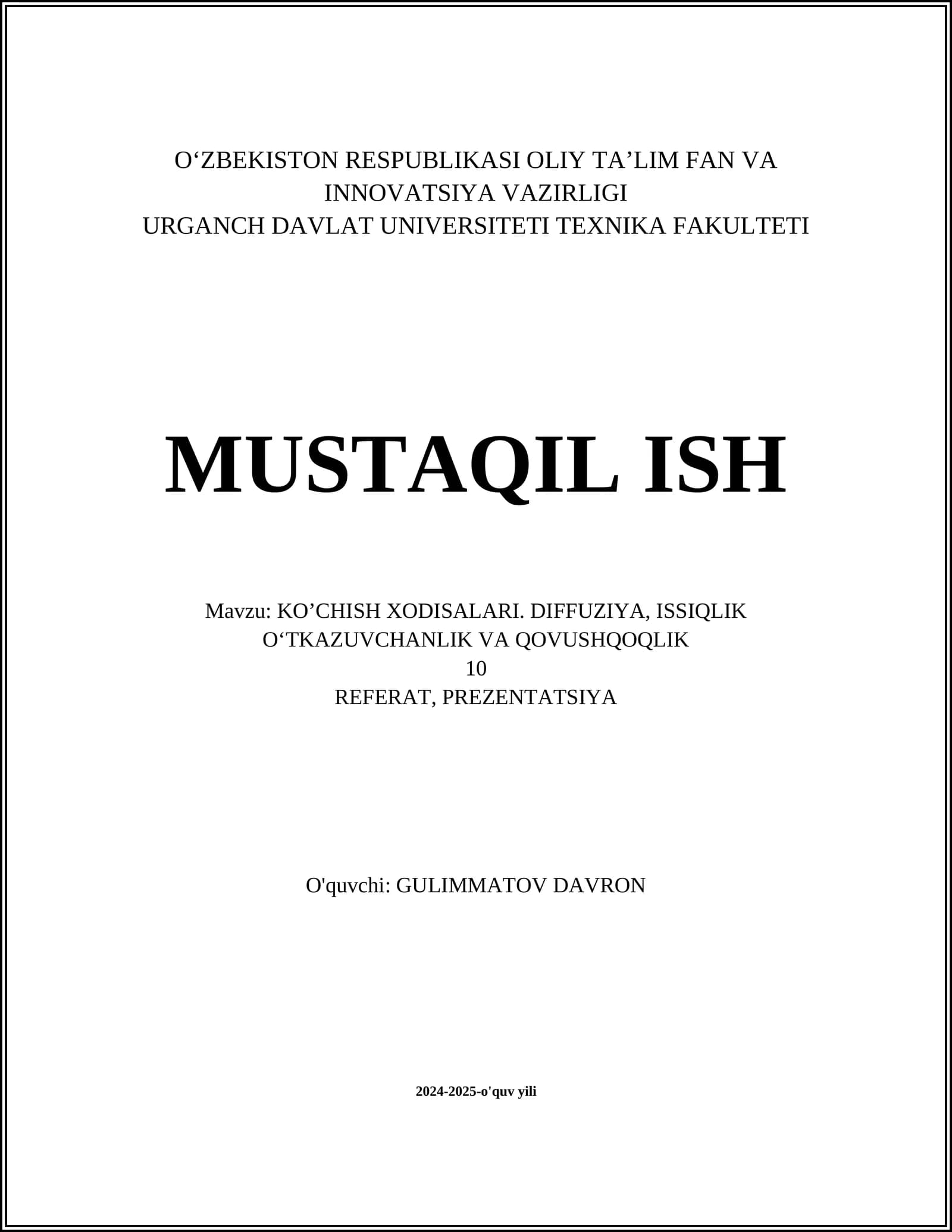 KO’CHISH XODISALARI. DIFFUZIYA, ISSIQLIK O‘TKAZUVCHANLIK VA QOVUSHQOQLIK