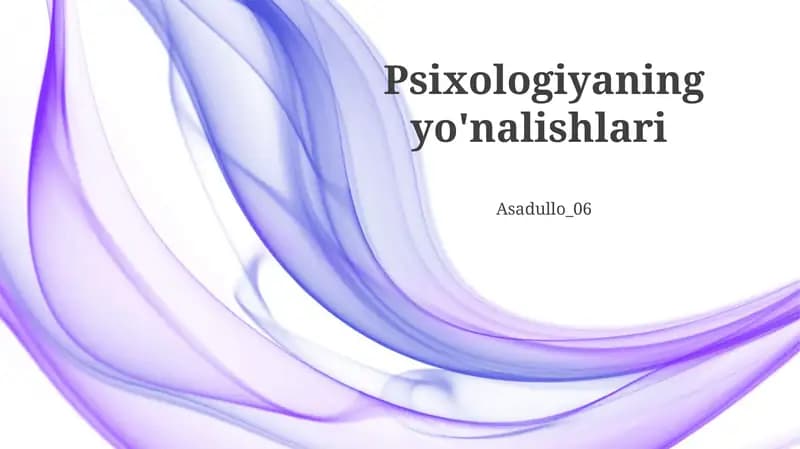 Psixologiyaning yo'nalishlari