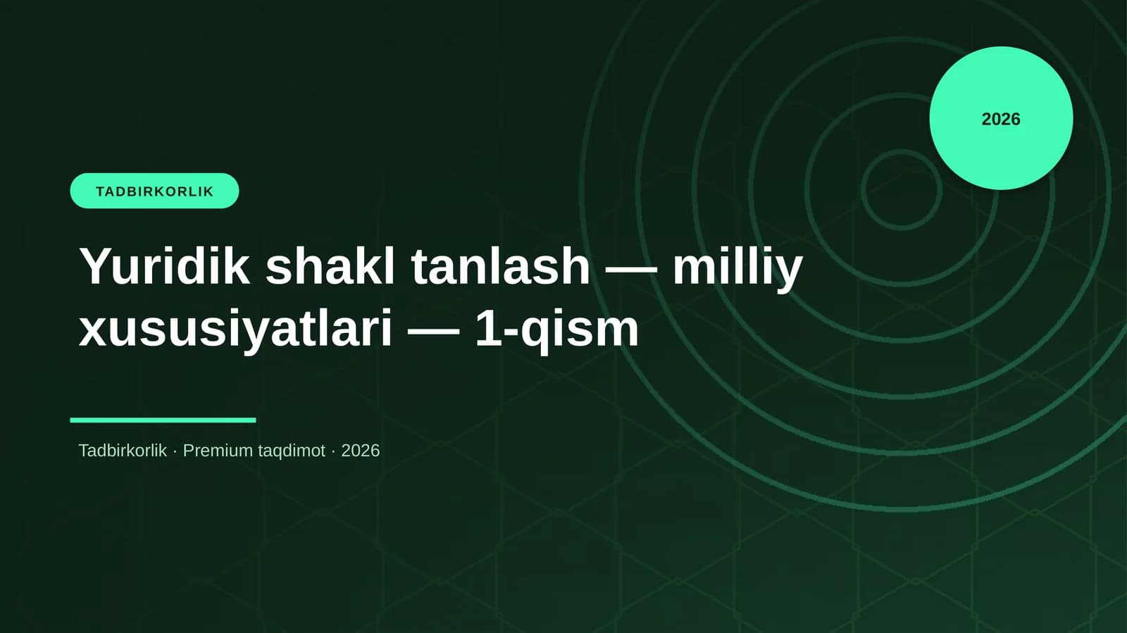 Yuridik shakl tanlash — milliy xususiyatlari — 1-qism