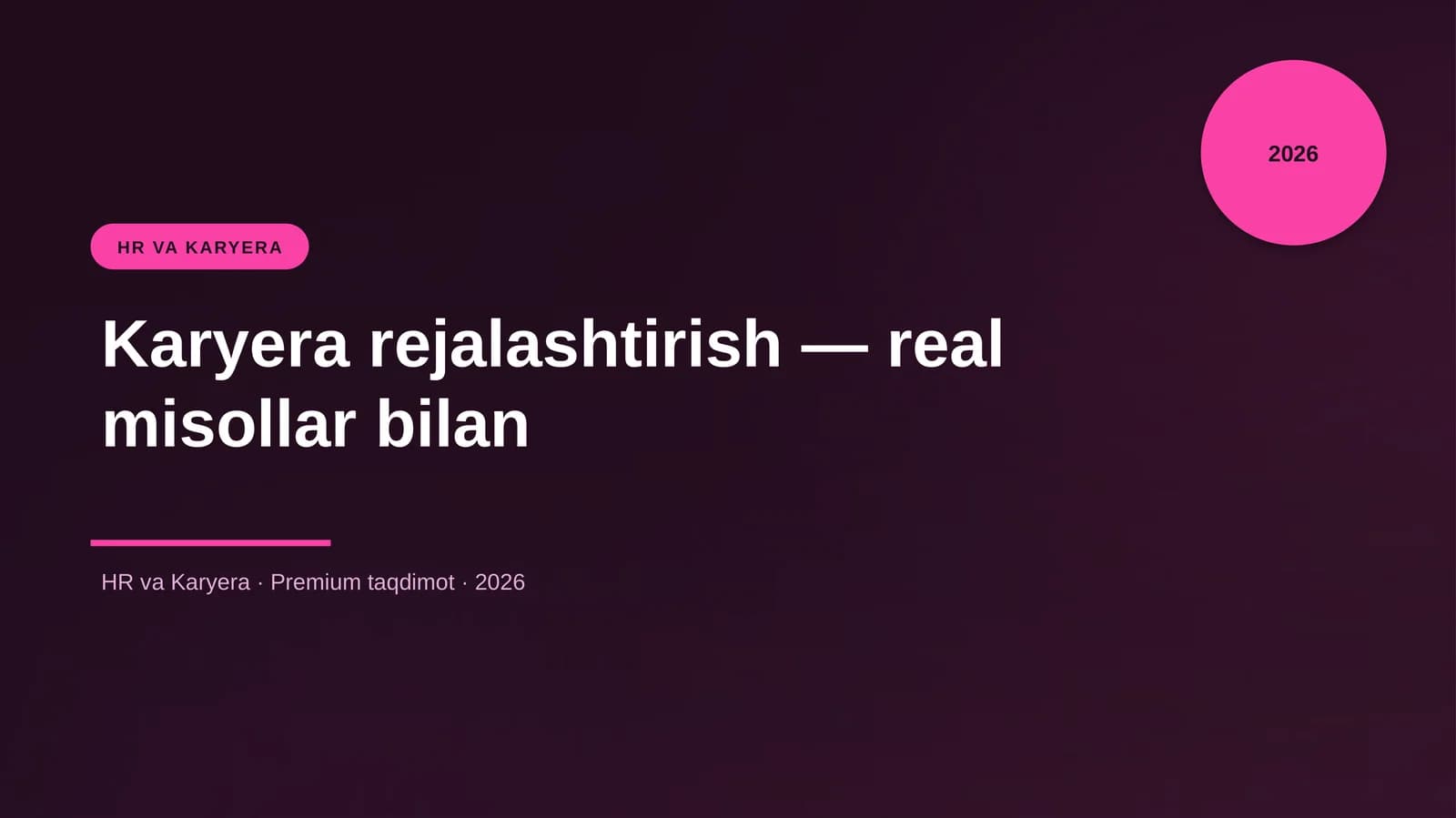 Karyera rejalashtirish — real misollar bilan