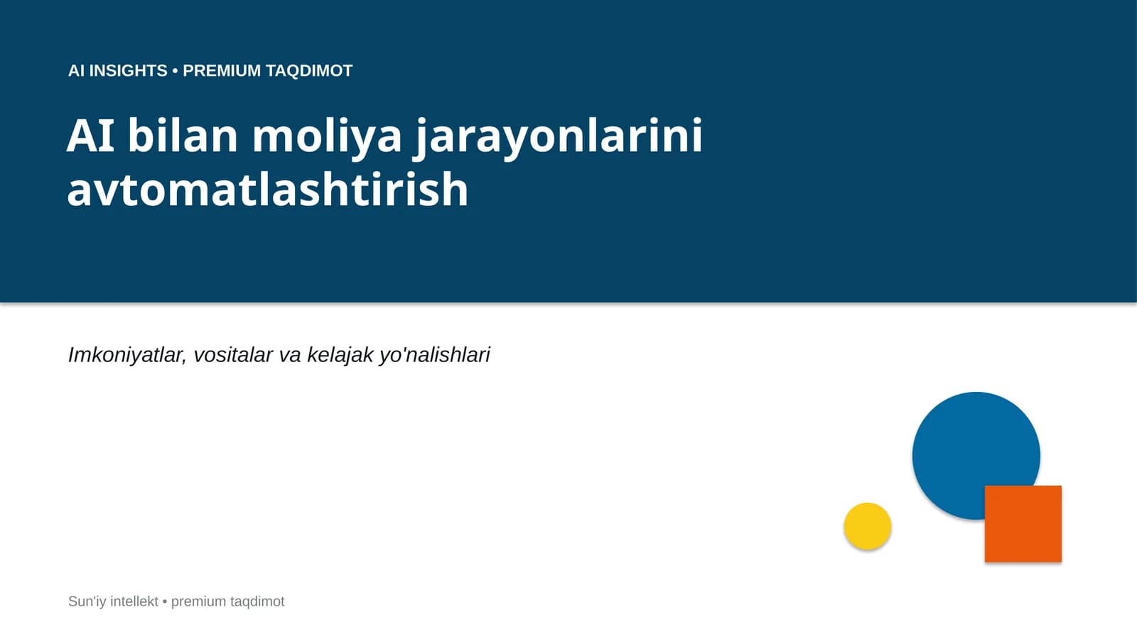AI bilan moliya jarayonlarini avtomatlashtirish