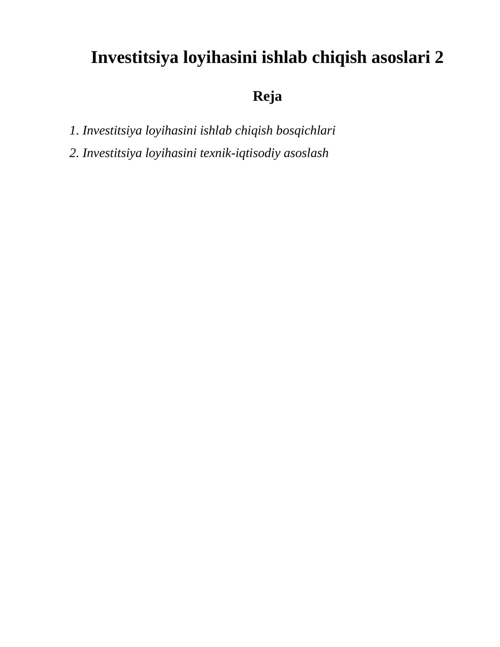 Investitsiya loyihasini ishlab chiqish bosqichlari
