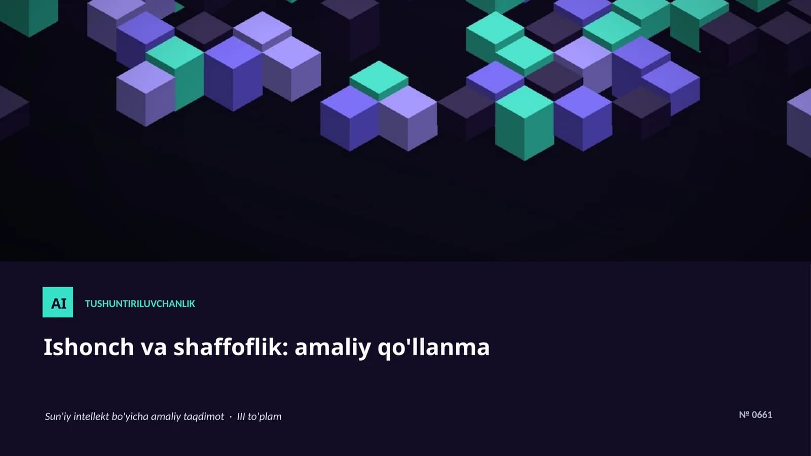 Ishonch va shaffoflik: amaliy qo'llanma