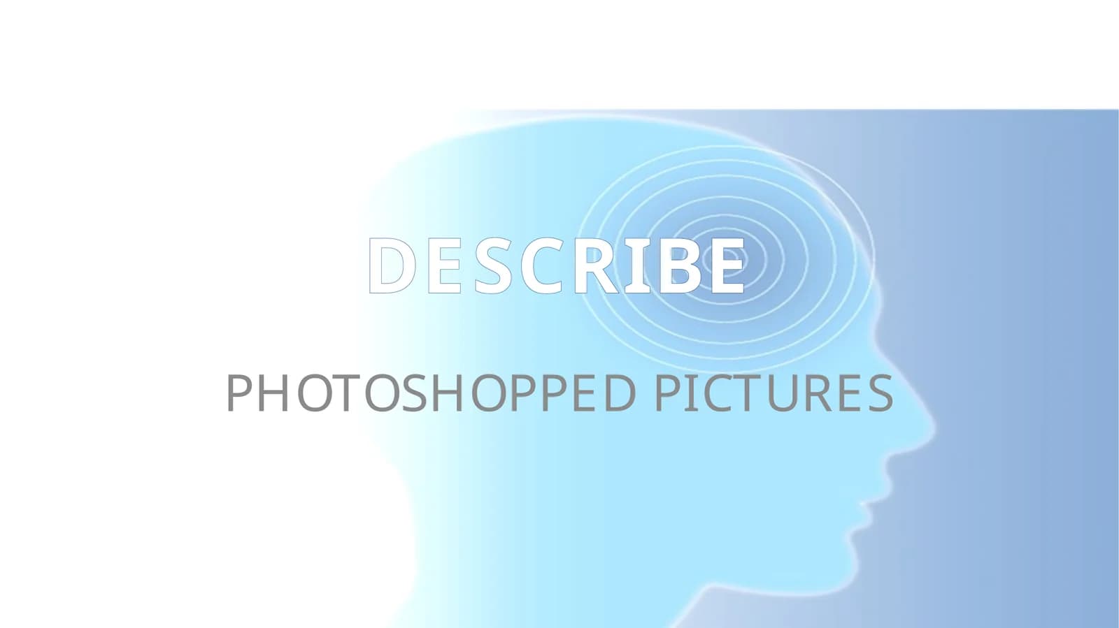 DESCRIBE