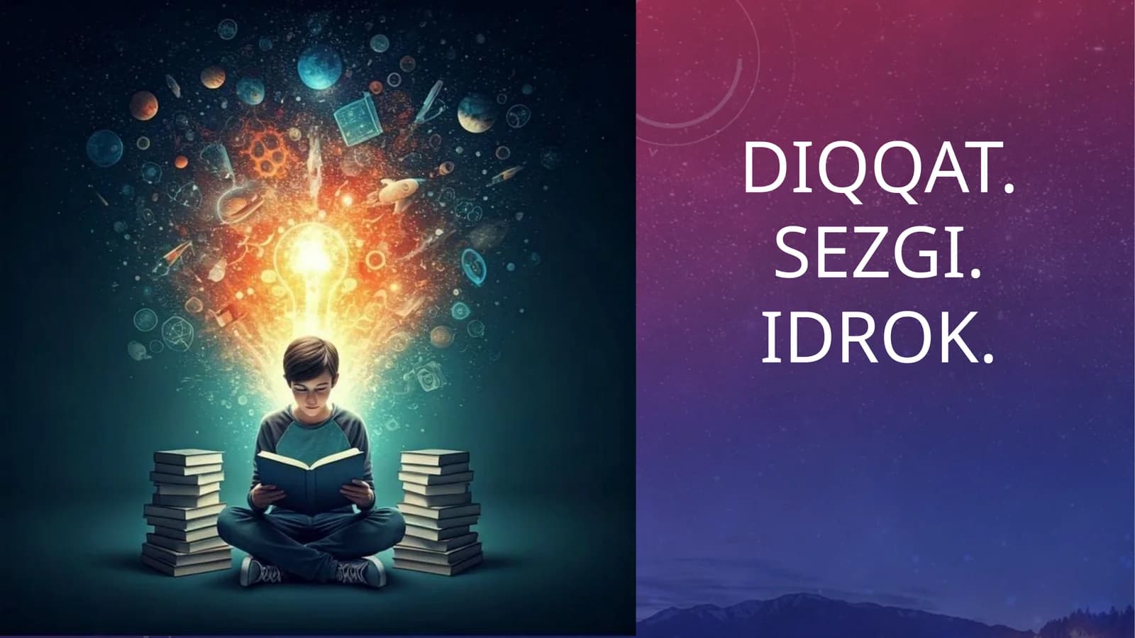 Sezgi - Diqqat - Idrok