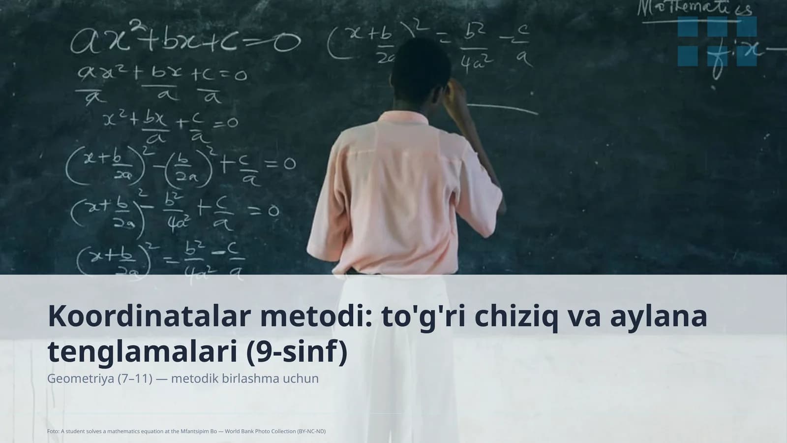 Koordinatalar metodi: to'g'ri chiziq va aylana tenglamalari (9-sinf)