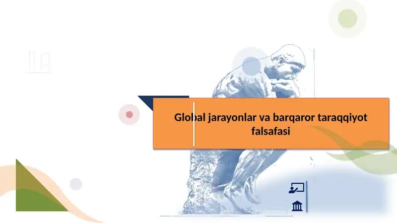 Global jarayonlar va barqaror taraqqiyot falsafasi
