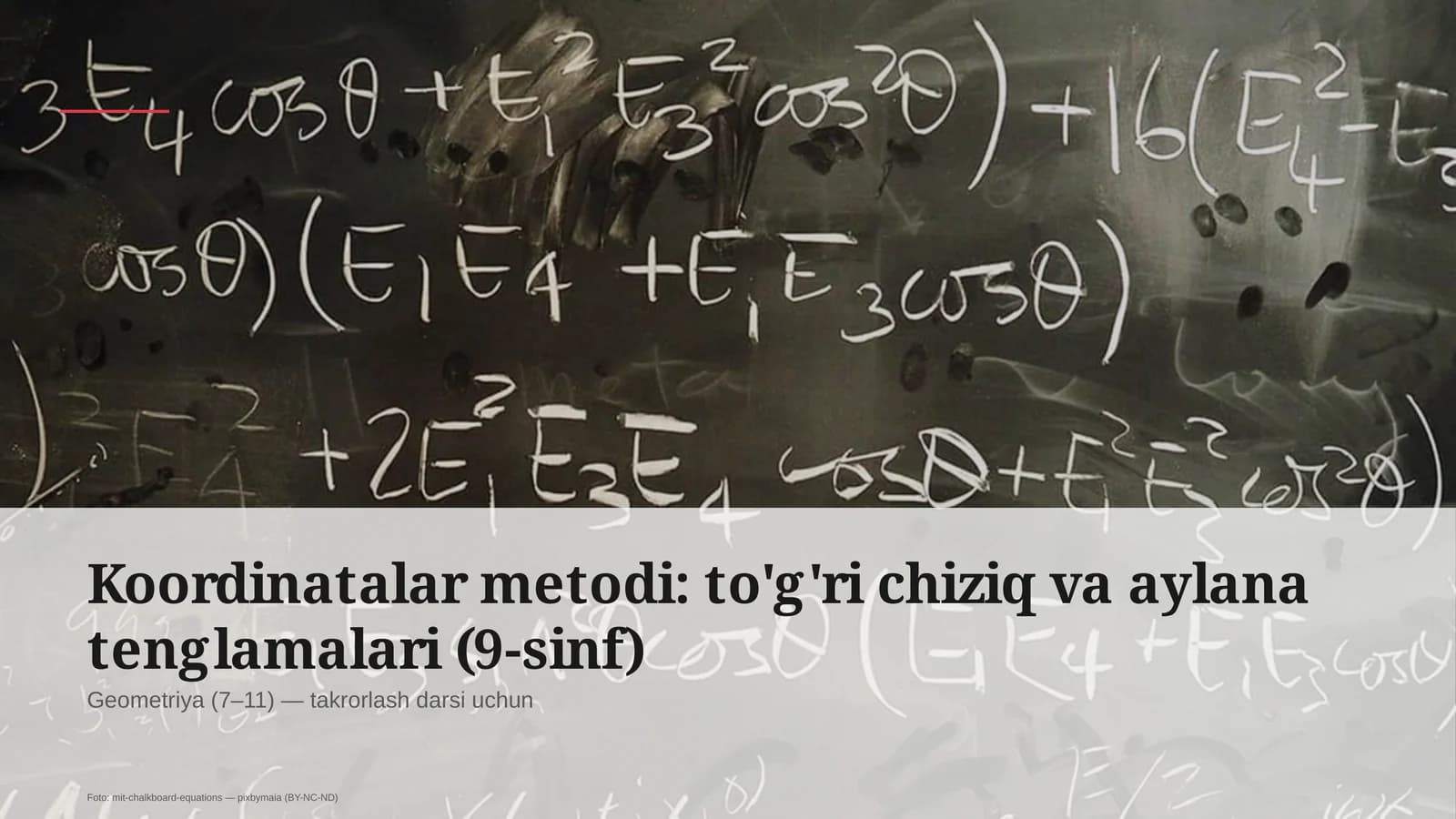 Koordinatalar metodi: to'g'ri chiziq va aylana tenglamalari (9-sinf)