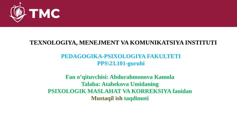 PSIXOLOGIK MASLAHAT VA KORREKSIYA