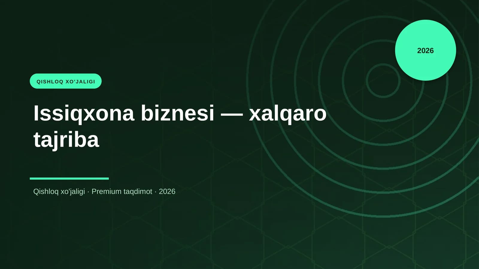 Issiqxona biznesi — xalqaro tajriba