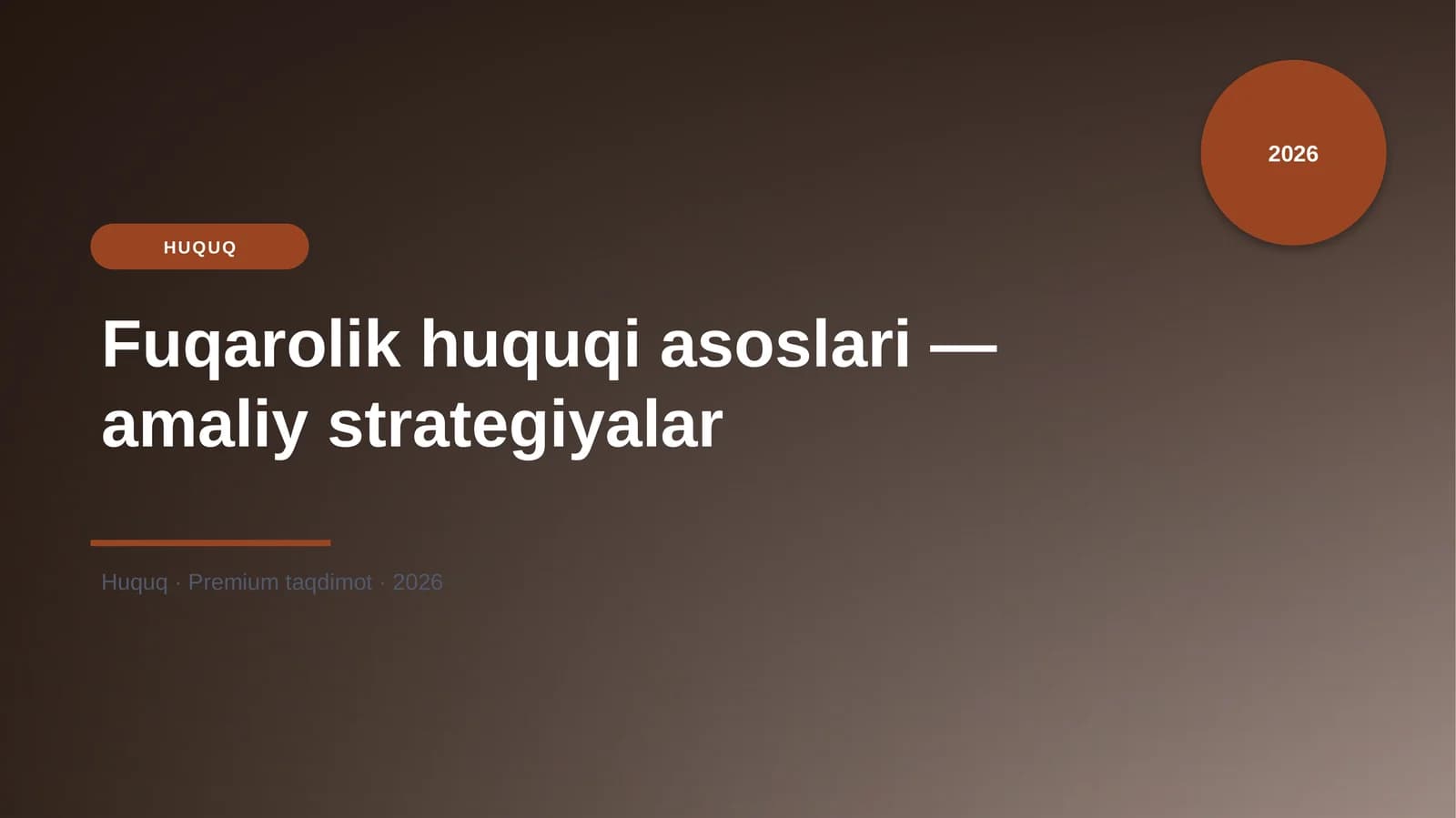 Fuqarolik huquqi asoslari — amaliy strategiyalar