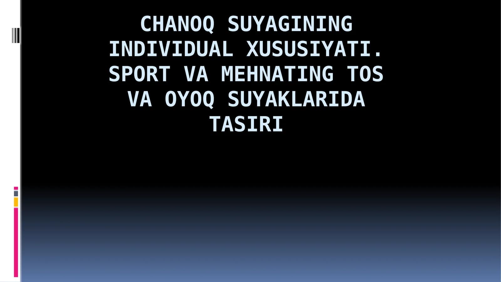 Chanoq suyagining individual xususiyati
