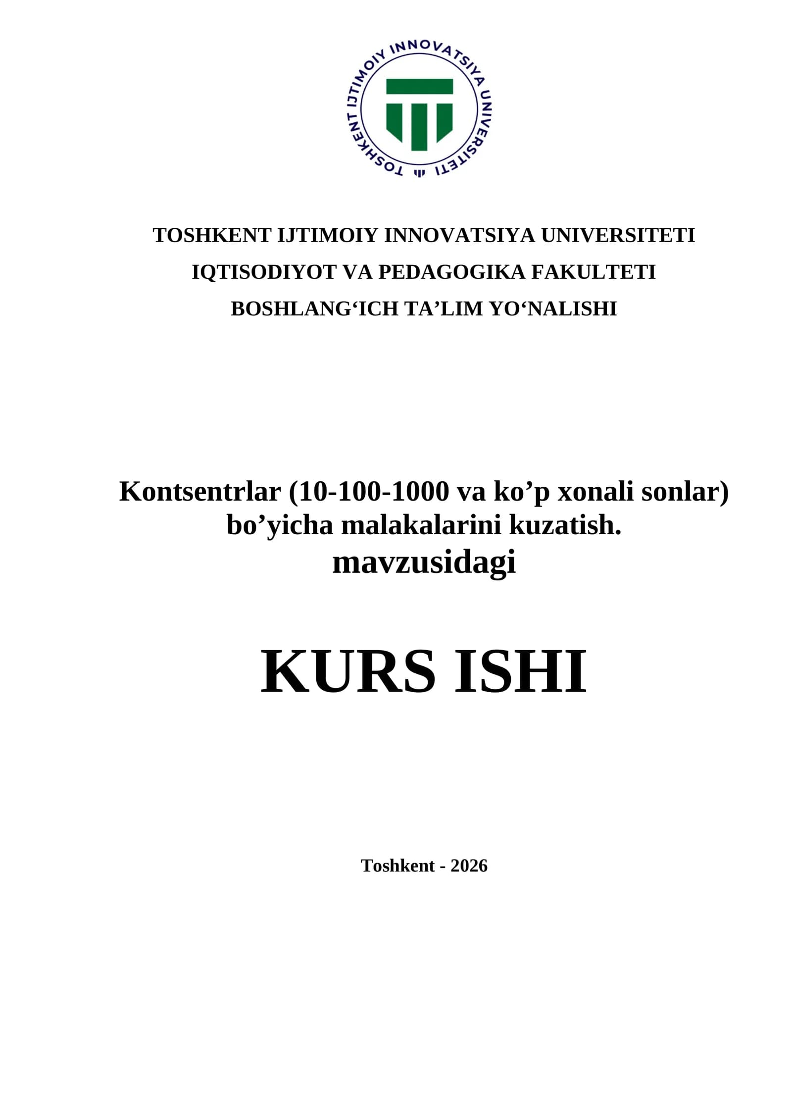 Kontsentrlar (10-100-1000 va ko’p xonali sonlar) bo’yicha malakalarini kuzatish