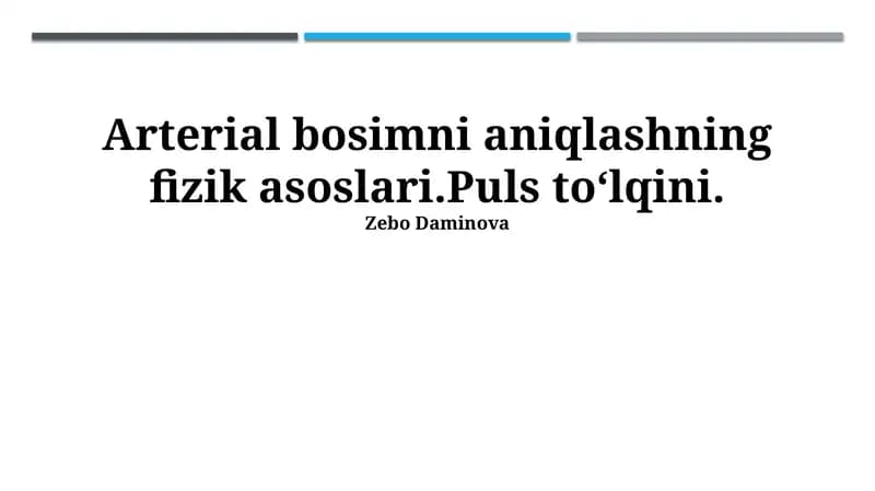 Arterial bosimni aniqlashning fizik asoslari.Puls toʻlqini