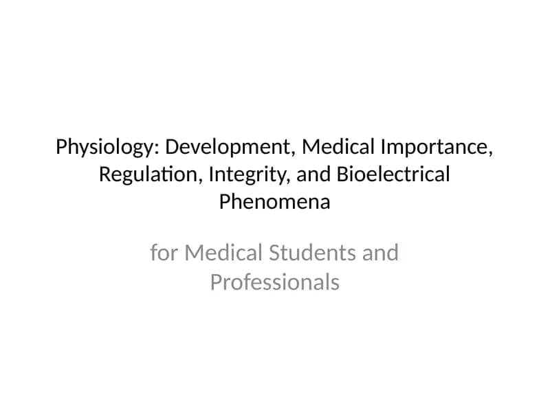 Development, Medical Importance, Regulation, Integrity, and Bioelectrical Phenomena