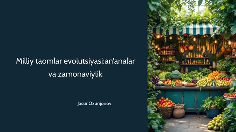 Milliy taomlar evolutsiyasi:an'analar va zamonaviylik