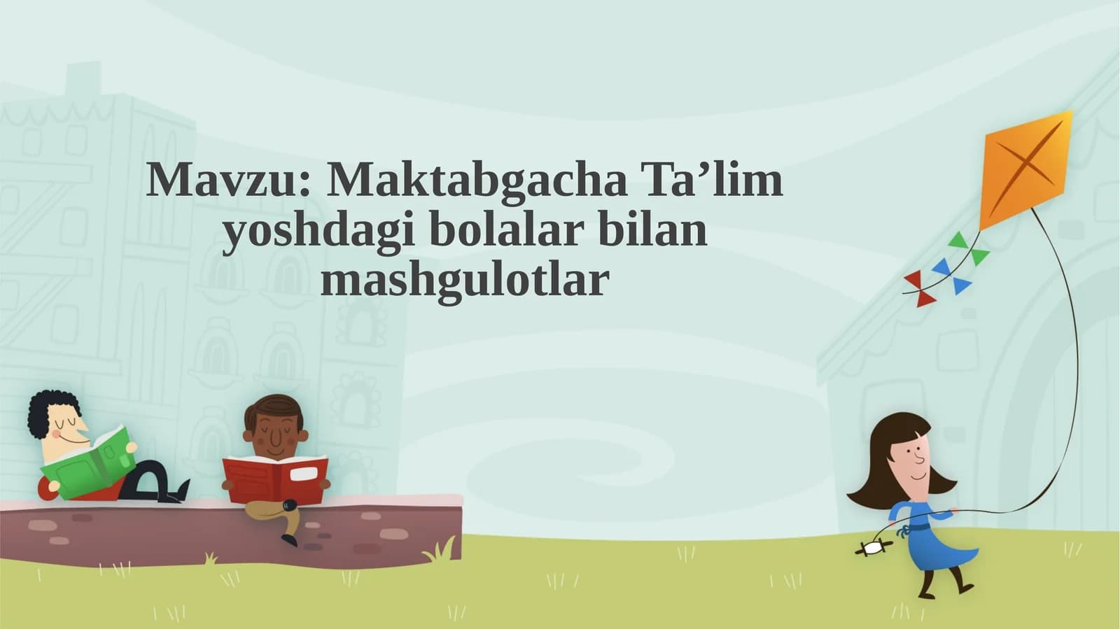 Maktabgacha Ta’lim yoshdagi bolalar bilan mashgulotlar