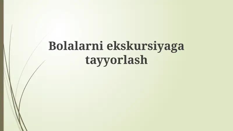 Bolalarniekskursiyagatayyorlash