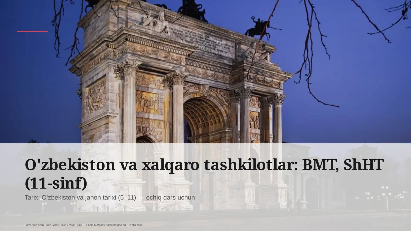 O'zbekiston va xalqaro tashkilotlar: BMT, ShHT (11-sinf)