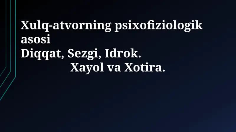 Xulq-atvorning psixofiziologik asosi