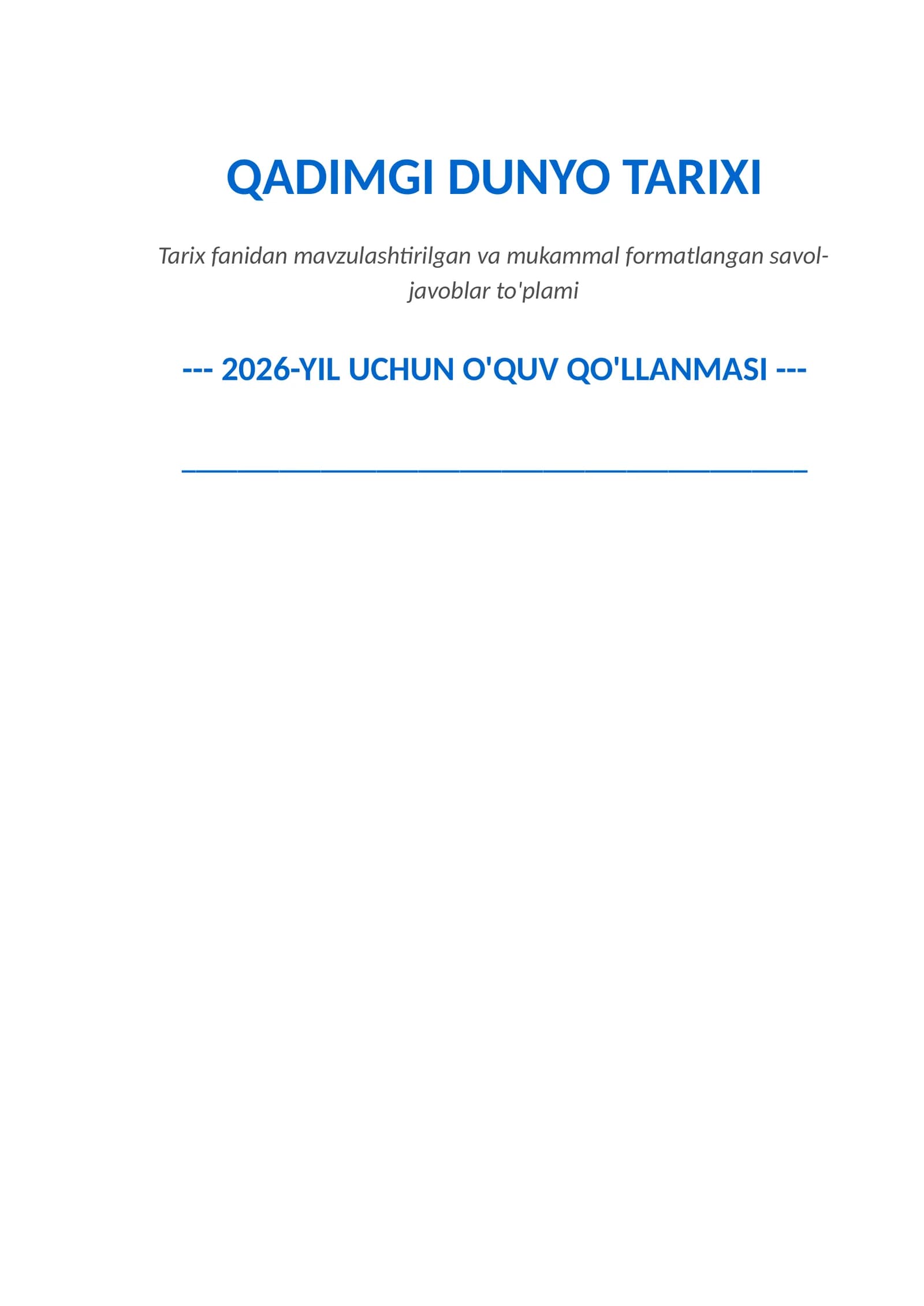 QADIMGI DUNYO TARIXI QADIMGI DUNYO TARIXI — TEST SAVOL-JAVOBLARI