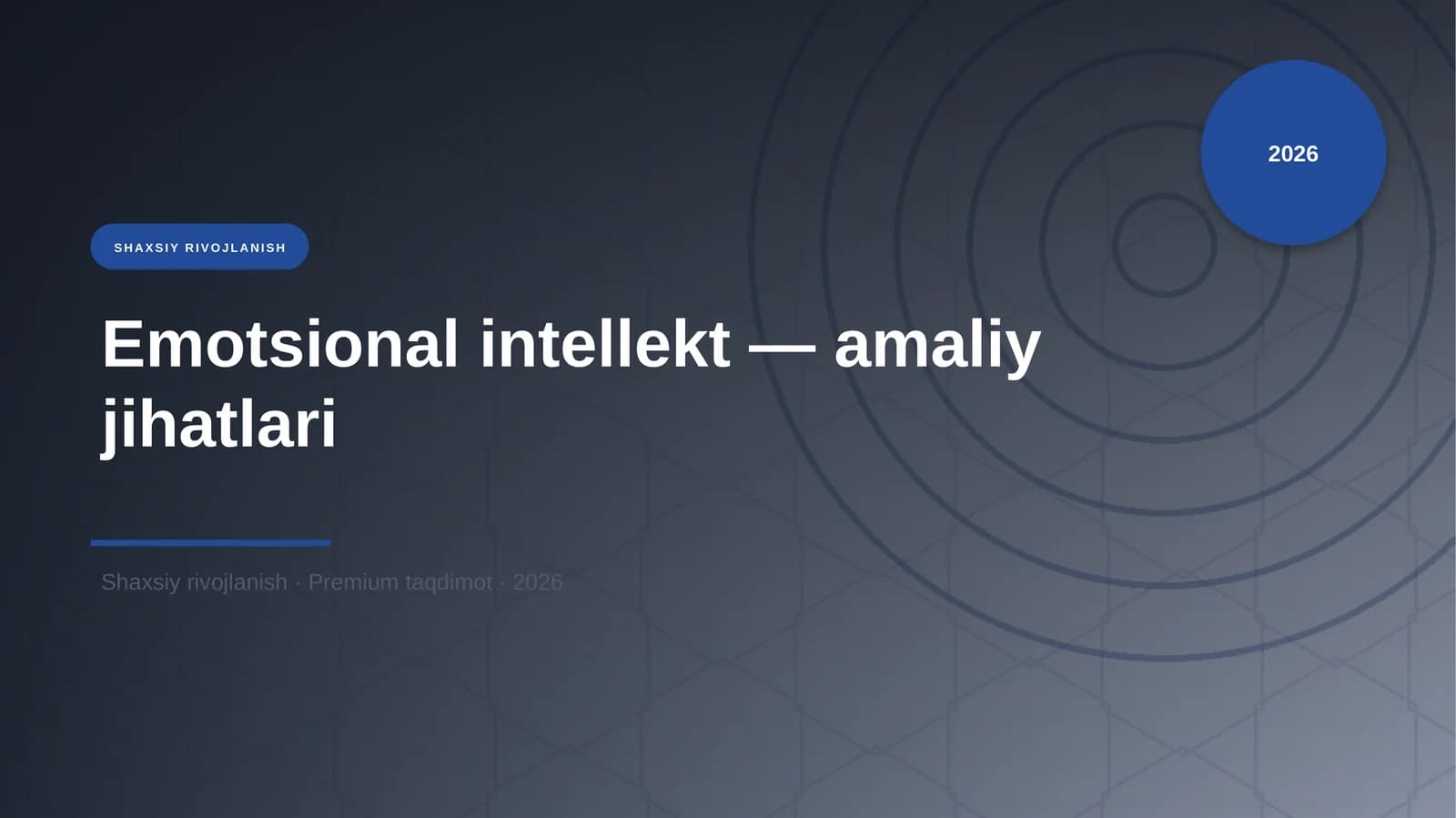 Emotsional intellekt — amaliy jihatlari