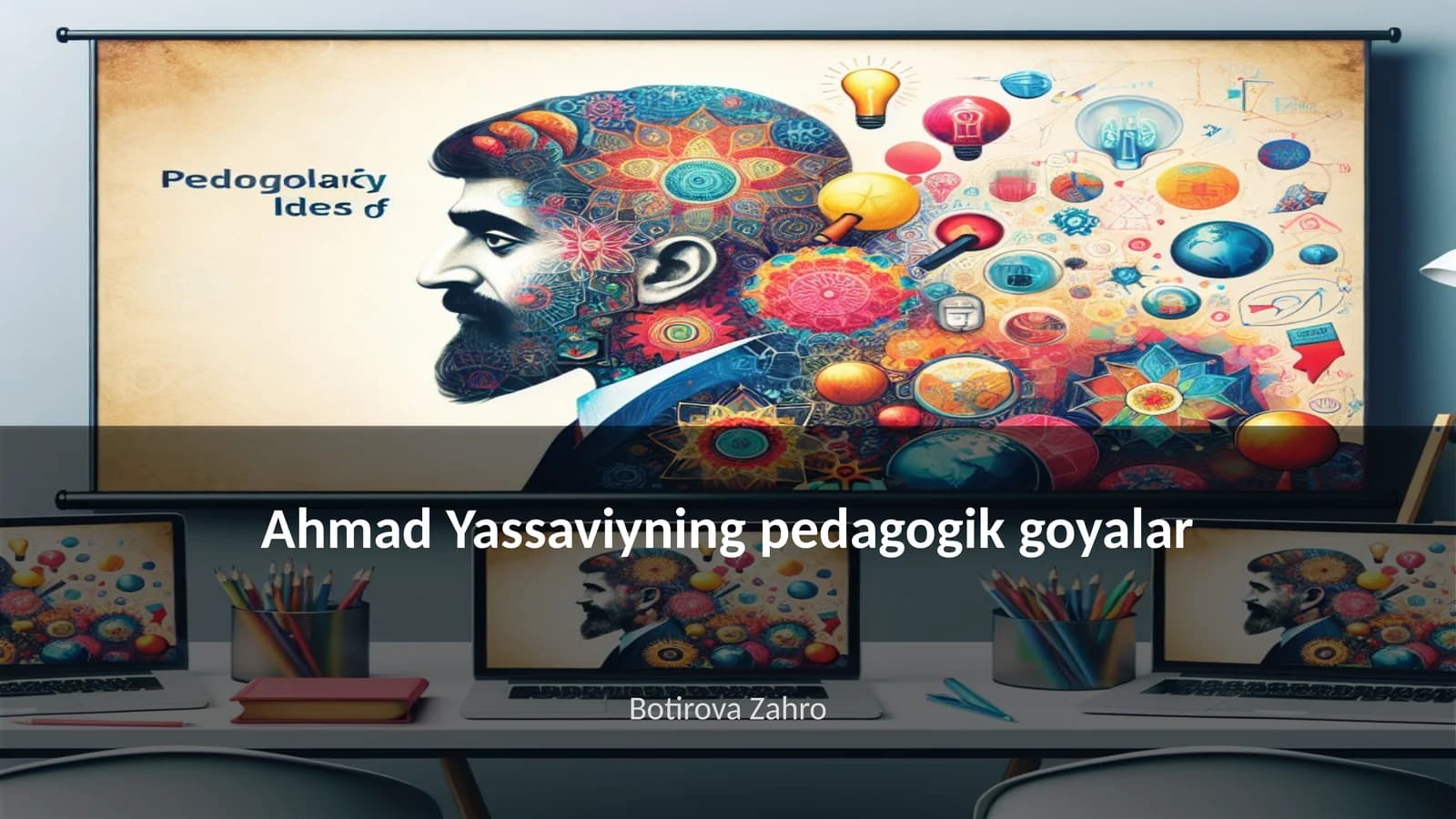 Ahmad Yassaviyning pedagogik goyalar