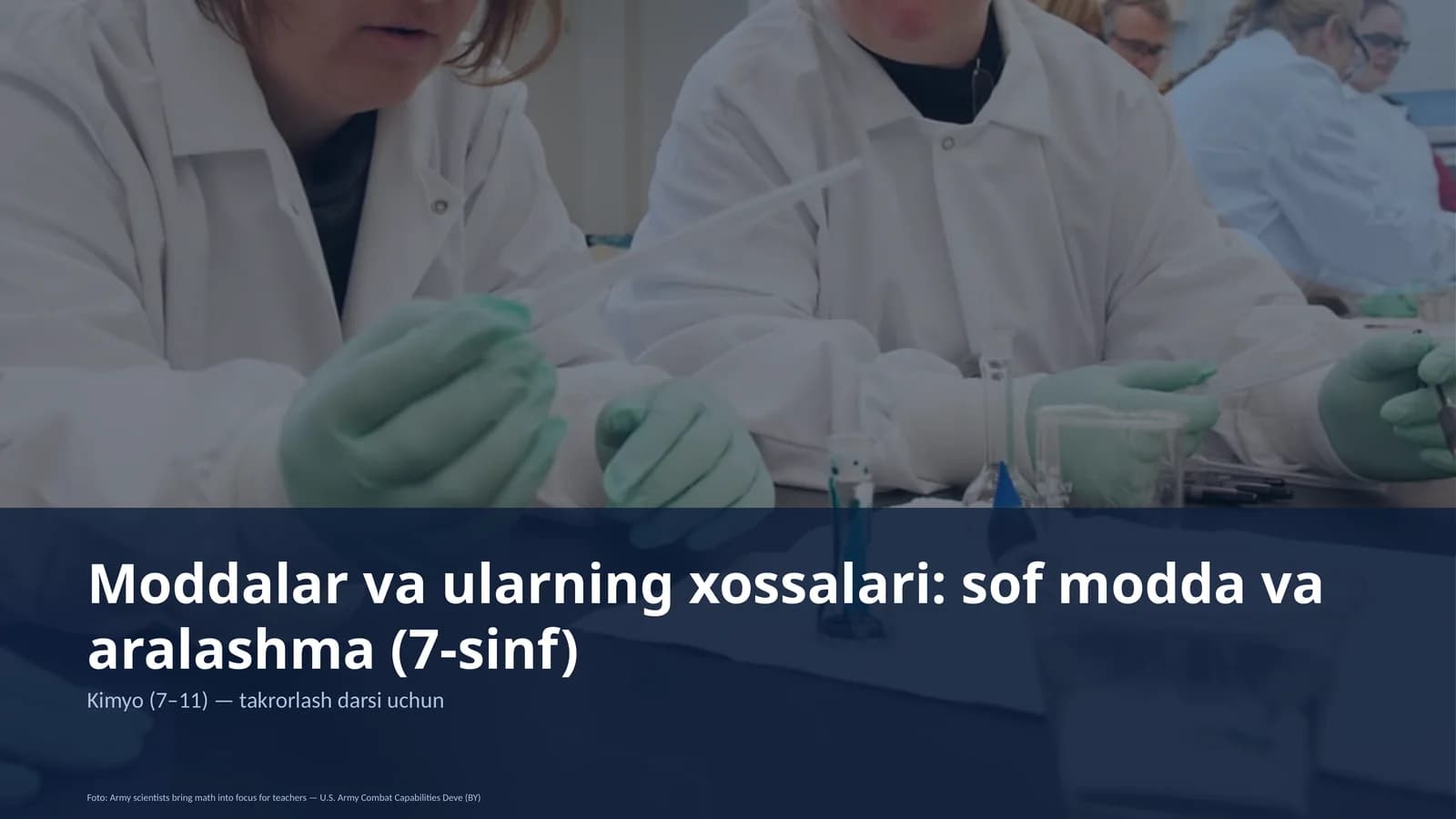 Moddalar va ularning xossalari: sof modda va aralashma (7-sinf)