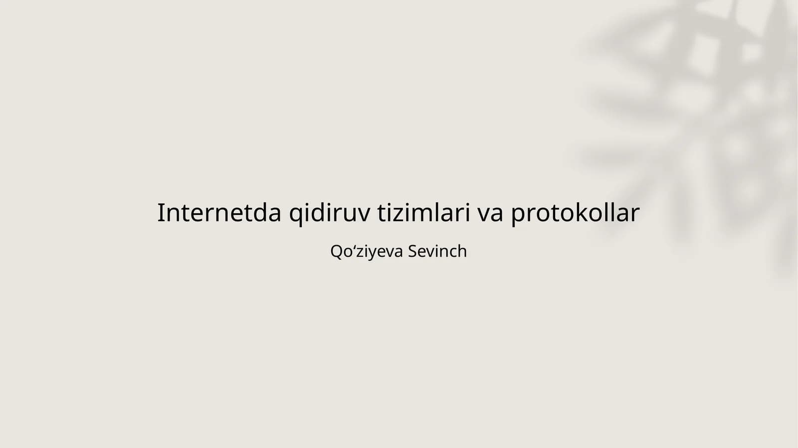 Internetda qidiruv tizimlari va protokollar