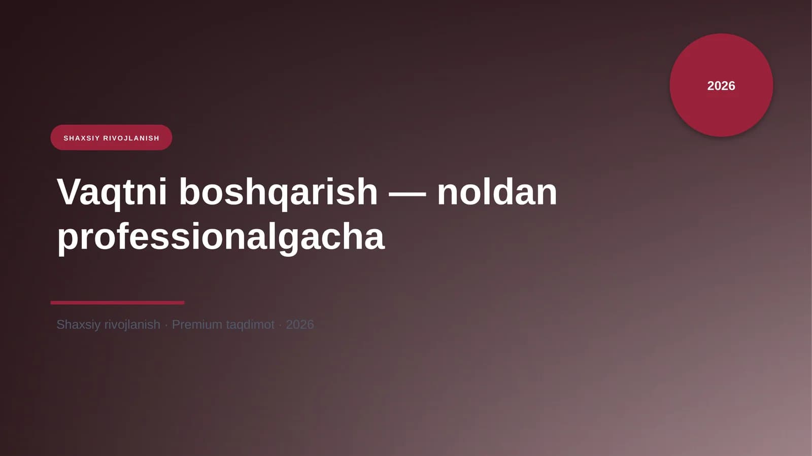 Vaqtni boshqarish — noldan professionalgacha