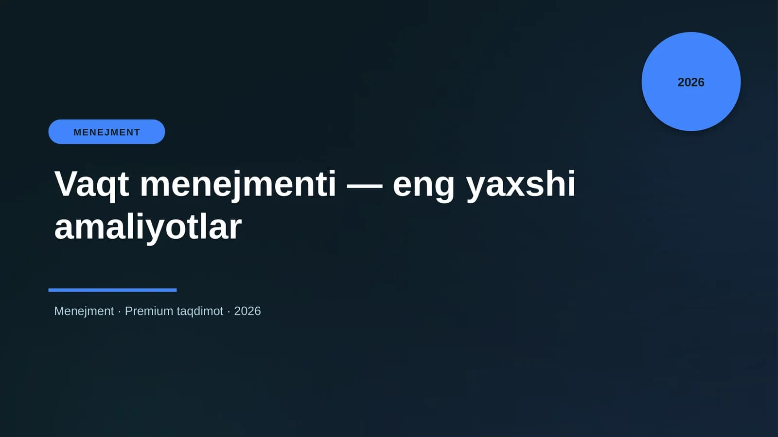 Vaqt menejmenti — eng yaxshi amaliyotlar