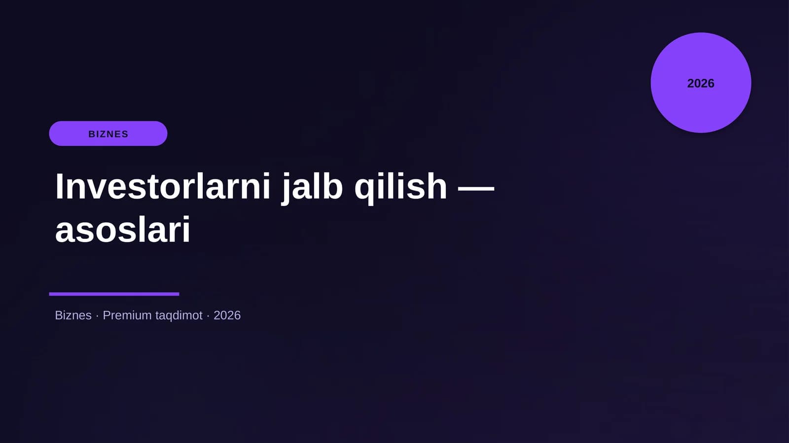 Investorlarni jalb qilish — asoslari