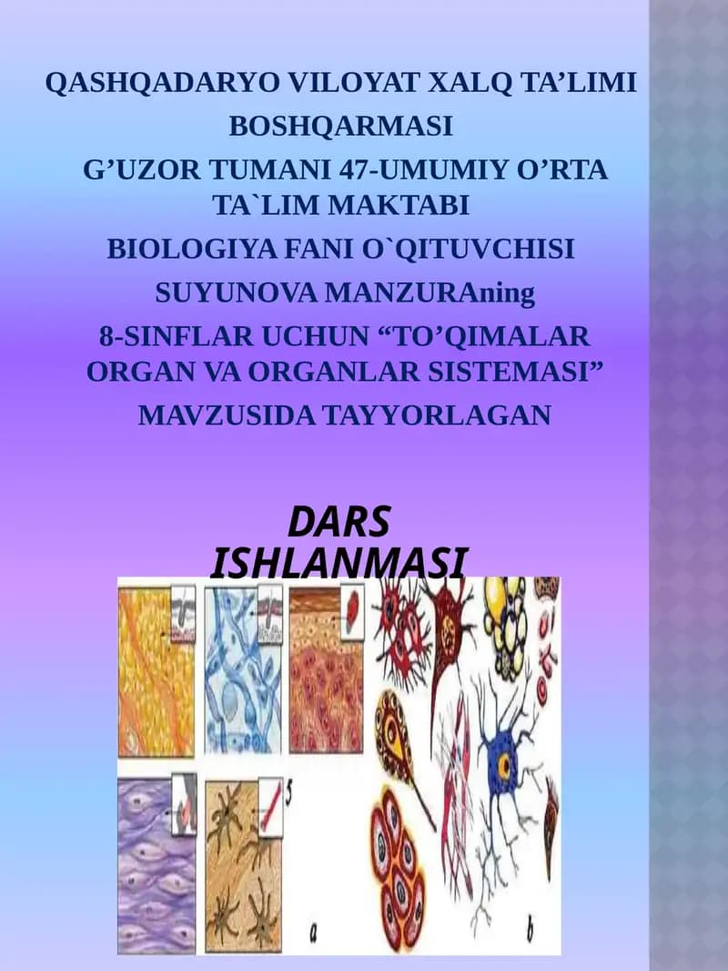 TO’QIMALAR, ORGAN VA ORGANLAR SISTEMASI